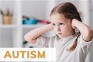 همه چیز در مورد اختلال اوتیسم