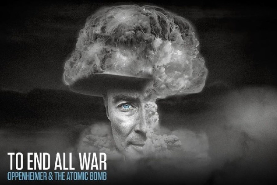 تصویر «برای پایان دادن به تمام جنگ ها: اوپنهایمر و بمب اتم» در نمایش خانگی
