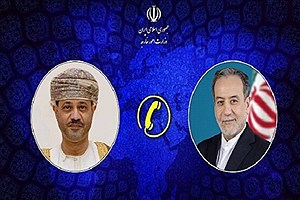 گفت‌وگوی تلفنی عراقچی و وزیر خارجه عمان درباره تحولات منطقه